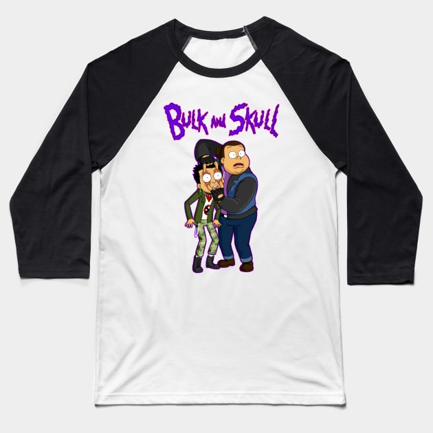 Bulk and Skull Baseball T-Shirt by sk8rDan